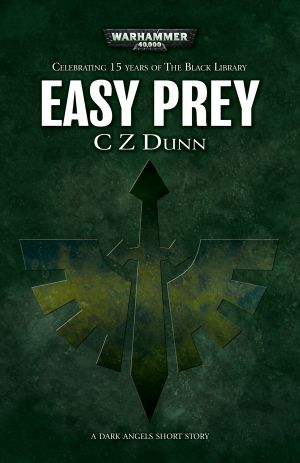 [Black Library 15 Years 06] • Dark Angels SS - Easy Prey